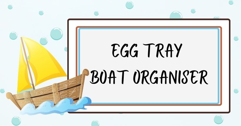 Egg Tray Boat Organiser